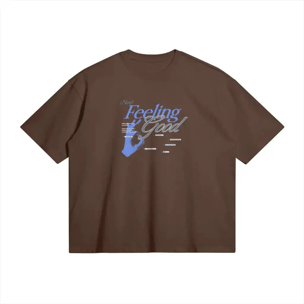Not Feeling Good T-shirt | Dark Brown / s | Core Capsule